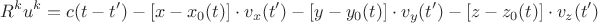 $$R^k u^k= c(t-t') - [x- x_0(t)]\cdot v_x(t') - [y- y_0(t)]\cdot v_y(t')- [z- z_0(t)]\cdot v_z(t')$$