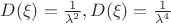 $D(\xi)=\frac{1}{\lambda^2},D(\xi)=\frac{1}{\lambda^4}