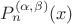 $P_n^{(\alpha,\beta)}(x)$