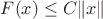 $F(x)\le C\|x\|$