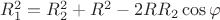 $ R_1^2 = R_2^2 + R^2 - 2RR_2\cos\varphi$