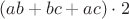 $(ab+bc+ac)\cdot2$