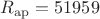 $R_{ \operatorname{ap}}=51959$