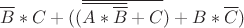 $\overline{B}*C+((\overline{\overline{A*\overline{B}}+C})+B*\overline{C})$