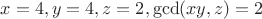 $x=4,y=4,z=2, \gcd(xy,z)=2$