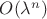 $ O(\lambda^n)