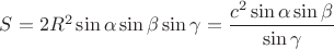 $S=2R^2\sin\alpha\sin\beta\sin\gamma=\dfrac{c^2\sin\alpha\sin\beta}{\sin\gamma}$