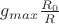 $g_{max}\frac{R_0}{R}$