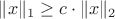 $\|x\|_1 \geq c \cdot \|x\|_2$