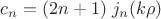 $c_n=(2n+1)\;j_n(k\rho)$