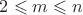 $ 2\leqslant m\leqslant n$