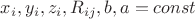 $x_i,y_i,z_i,R_{ij},b,a = const$