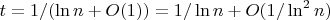 $t=1/(\ln n+O(1))=1/\ln n+O(1/\ln^2n)$
