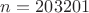 $n=203201$ $n=203201$
