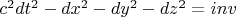 $c^2dt^2-dx^2-dy^2-dz^2=inv$