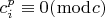 $c_i^p  \equiv 0(\bmod c)$
