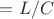 $Т = L/C$