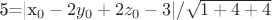 5=|x_0-2y_0+2z_0-3|/\sqrt{1+4+4}