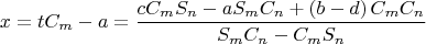 $$\[
x = tC_m  - a = \frac{{cC_m S_n  - aS_m C_n  + \left( {b - d} \right)C_m C_n }}{{S_m C_n  - C_m S_n }}
\]$