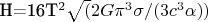 H=16T^2 \sqrt(2G\pi^3\sigma / (3c^3 \alpha))