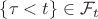 $\{\tau<t\}\in\mathcal{F}_t$