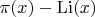 $\pi(x) - \operatorname{Li}(x)$