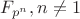 $F_{p^n},n\ne 1$