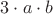 $3\cdot a\cdot b$