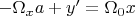 $-\Omega_x a+y'=\Omega_0 x $