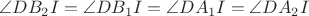 $\angle DB_2I=\angle DB_1I=\angle DA_1I=\angle DA_2I$