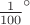 ${1\over100}^\circ$
