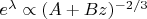 $e^\lambda \propto (A+Bz)^{-2/3}$