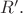 $R'.$