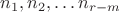 $n_1, n_2, \dots n_{r-m}$