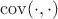 $\operatorname{cov}(\cdot, \cdot)$