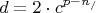 \[
d = 2 \cdot c^{p - n_/ } 
\]