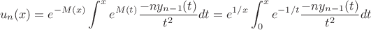 $$
u_n(x)=e^{-M(x)}\int^x e^{M(t)} \frac{-n y_{n-1}(t)}{t^2} dt= e^{1/x}\int_0^x e^{-1/t} \frac{-n y_{n-1}(t)}{t^2} dt
$$ $$
u_n(x)=e^{-M(x)}\int^x e^{M(t)} \frac{-n y_{n-1}(t)}{t^2} dt= e^{1/x}\int_0^x e^{-1/t} \frac{-n y_{n-1}(t)}{t^2} dt
$$