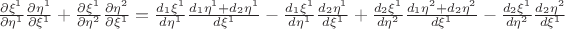 $\frac{\partial \xi^1}{\partial \eta^1}\frac{\partial \eta^1}{\partial \xi^1} + \frac{\partial \xi^1}{\partial \eta^2}\frac{\partial \eta^2}{\partial \xi^1} = \frac{d_1 \xi^1}{d \eta^1}\frac{d_1 \eta^1+d_2 \eta^1}{d \xi^1}- \frac{d_1 \xi^1}{d \eta^1}\frac{d_2 \eta^1}{d \xi^1}+\frac{d_2 \xi^1}{d \eta^2}\frac{d_1\eta^2 + d_2\eta^2}{d\xi^1}-\frac{d_2 \xi^1}{d \eta^2}\frac{d_2\eta^2}{d \xi^1}$
