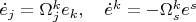 $\dot e_j=\Omega_j^k e_k,\quad \dot e^k=-\Omega_s^ke^s$
