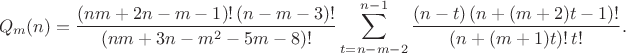 \begin{align*}
Q_m(n) = \frac{ (n m + 2 n - m - 1)!\, (n - m - 3)! }{ (n m + 3 n - m^2 - 5 m - 8)! }
    \sum_{t = n - m - 2}^{n - 1}
        \frac{ (n - t)\, (n + (m + 2) t - 1)! }{ (n + (m + 1) t)!\, t! }.
\end{align*}