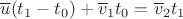 $$\overline u(t_1-t_0)+ \overline v_1 t_0=\overline v_2 t_1$$