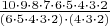 $\frac{10\cdot9\cdot8\cdot7\cdot6\cdot5\cdot4\cdot3\cdot2}{(6\cdot5\cdot4\cdot3\cdot2)\cdot(4\cdot3\cdot2)}$