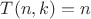 $T( n,k)=n$