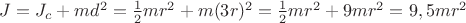 $J = J_c + md^2 = \frac12mr^2 + m(3r)^2 = \frac12mr^2 + 9mr^2 = 9,5mr^2$