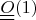 $\underline{\underline{O}}(1)$