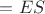 $Ф = ES$