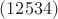 $(12534)$