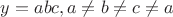 $y=abc, a\neq b\neq c\neq a$ $y=abc, a\neq b\neq c\neq a$