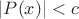 $|P(x)|<c$