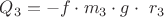 $Q_3= - f \cdot m_3 \cdot g \cdot \ r_3  $